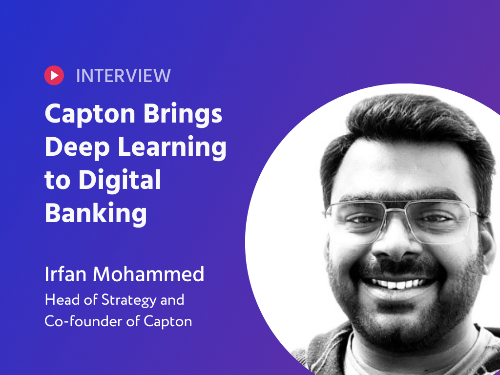 Capton Brings Deep Learning to Digital Banking