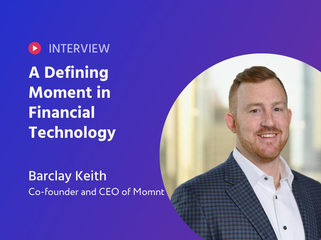A Defining Moment in Financial Technology