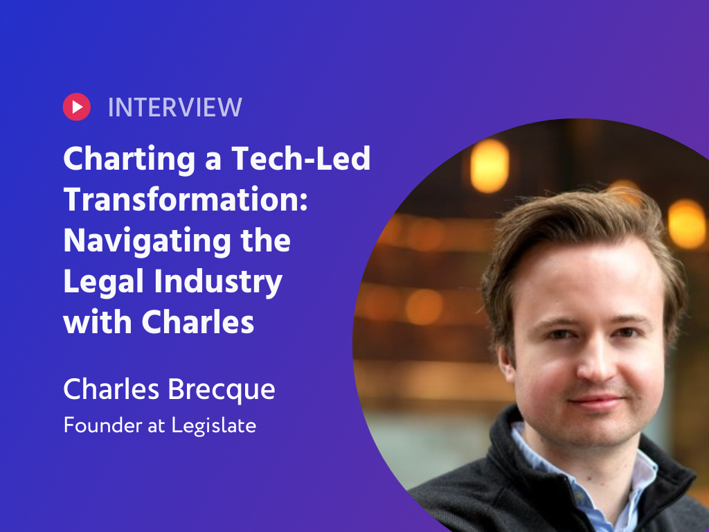 Charting a Tech-Led Transformation: Navigating the Legal Industry with Charles, The Pioneer Disruptor