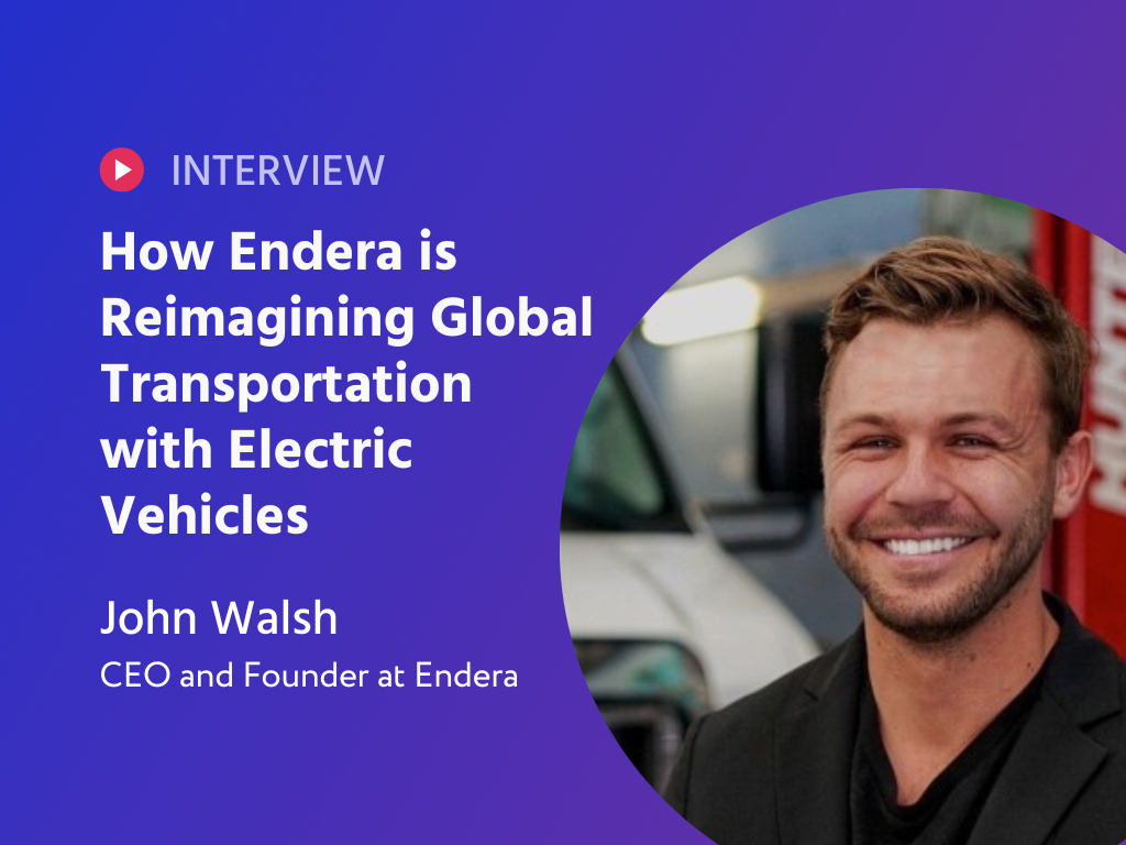 How Endera is Reimagining Global Transportation with Electric Vehicles