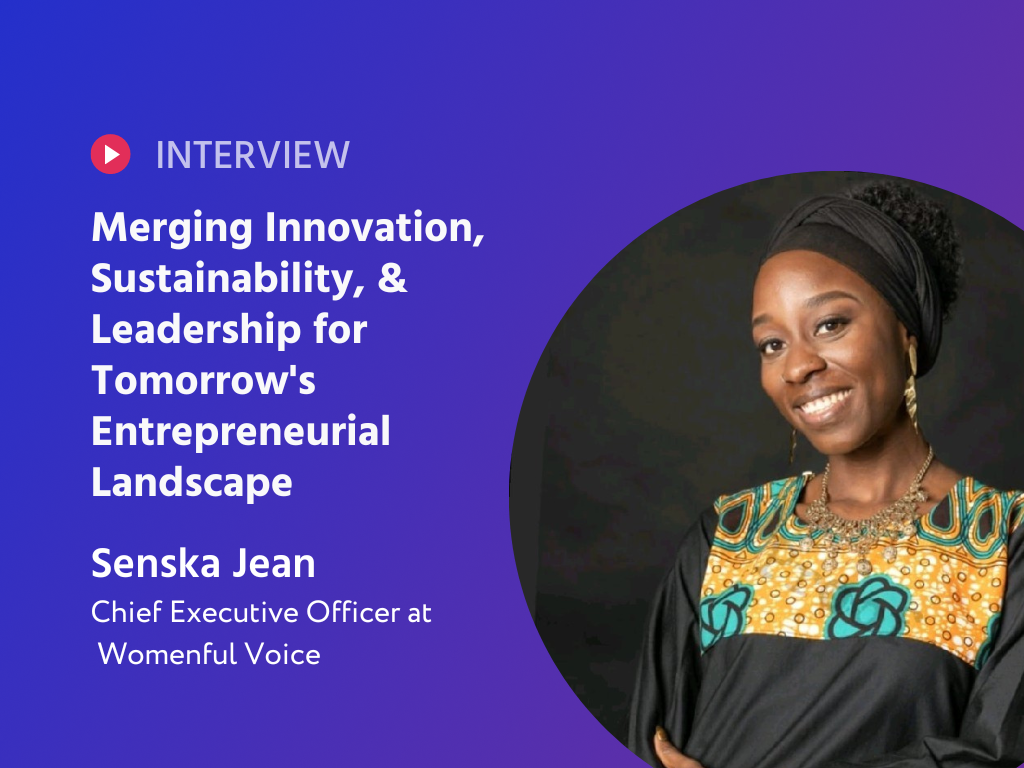 Breaking Boundaries: Senska Jean's Bold Leadership Igniting Change in Entrepreneurial World