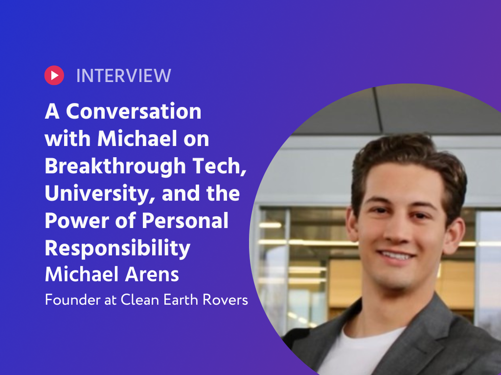 Shaping the Future of Oceans: A Conversation with Michael on Breakthrough Tech, University, and the Power of Personal Responsibility