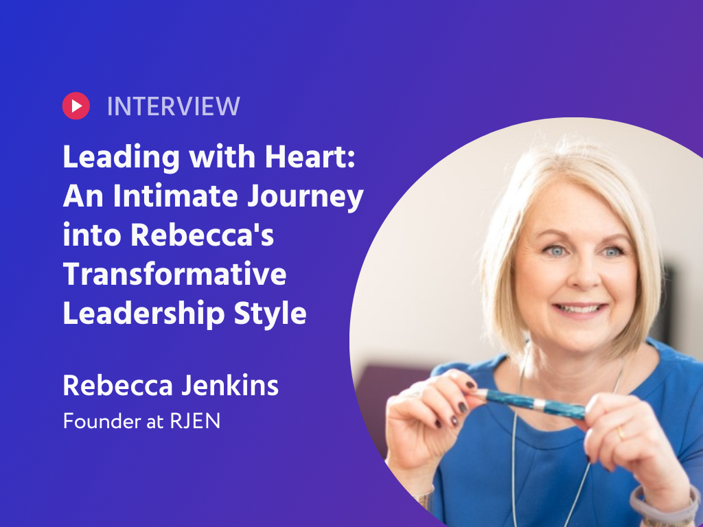 Leading with Heart: An Intimate Journey into Rebecca's Transformative Leadership Style