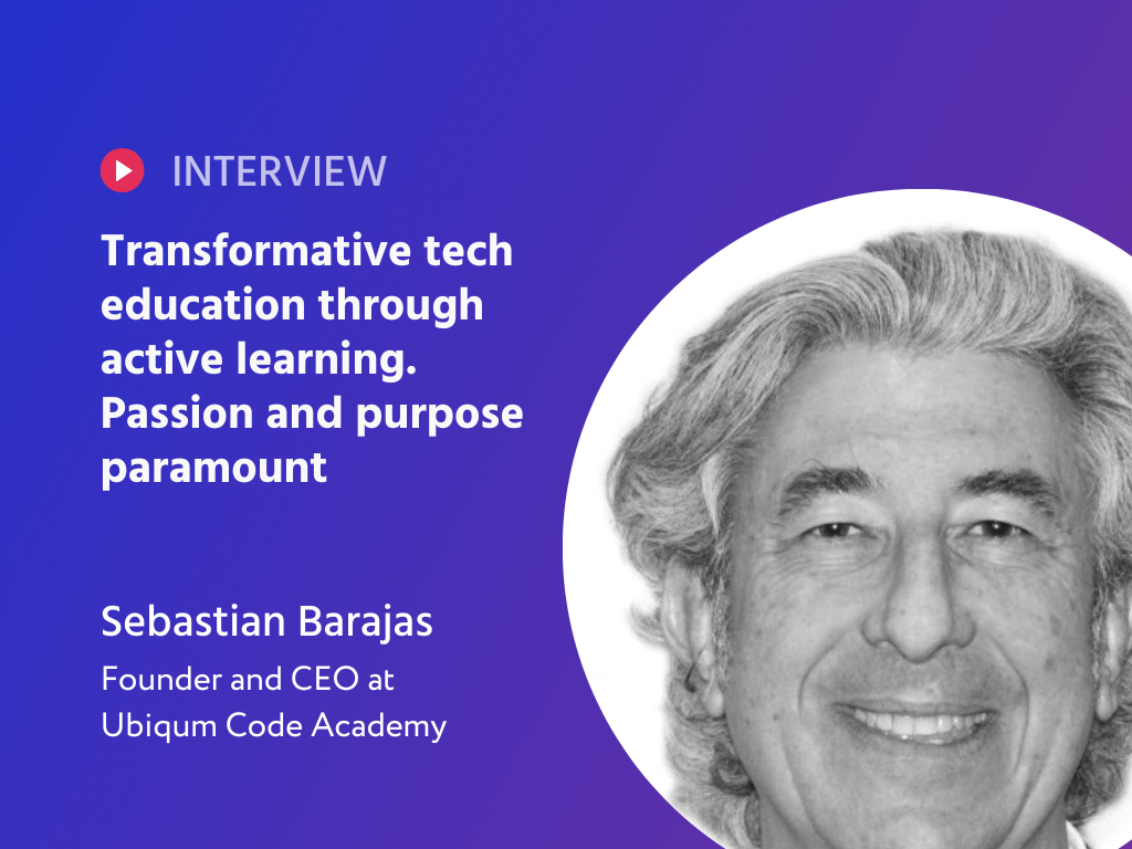 Redefining Tech Education: Sebastian Barajas' Vision of Immersive Learning