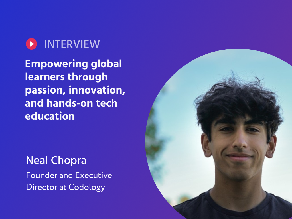 Tech Whiz Neal Chopra: Sculpting the Future of Learning with Codology's Global Blueprint
