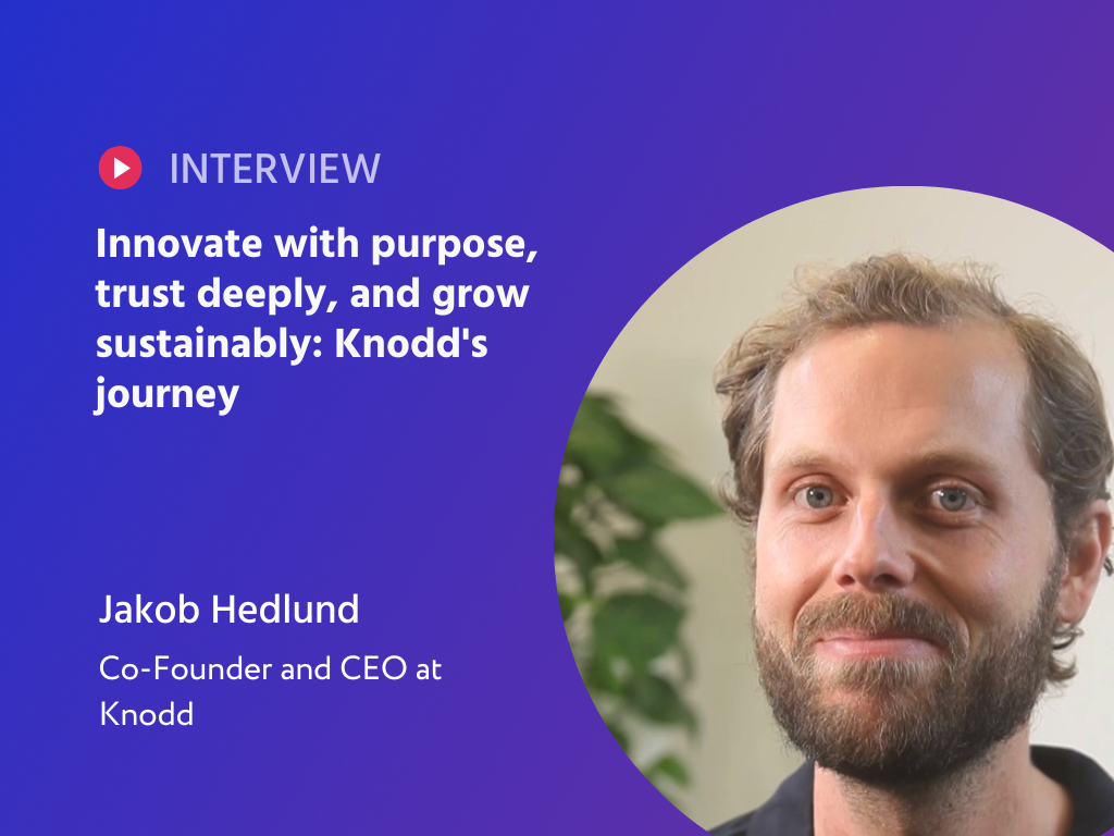 Redefining Child Healthcare: Jakob Hedlund's Journey of Innovation and Growth at Knodd