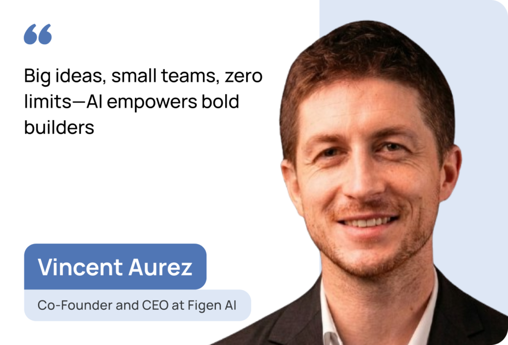 From Poetry to Product: How Vincent Aurez and Figen AI Are Redefining Wealth Tech with 10 People and Big Imagination