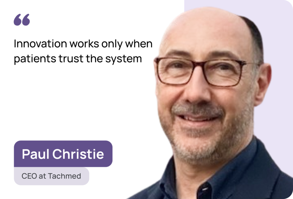 Rewriting the Rules of Healthcare: Paul Christie on Data, Trust, and the Future of Care